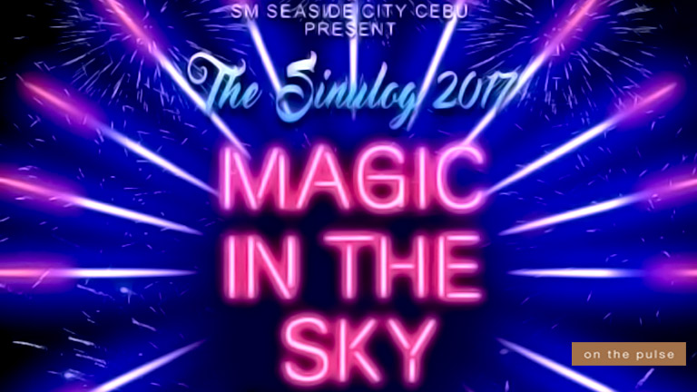 Sinulog 2017 MAGIC IN THE SKY